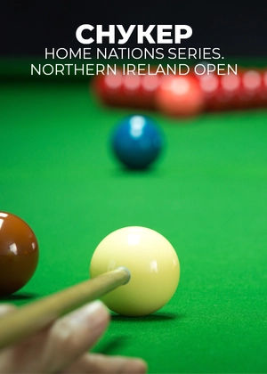 Snooker. Home Nations Series. Northern Ireland Open