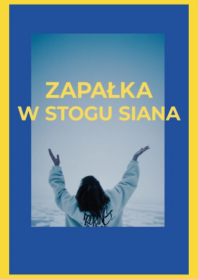 Zapałka w stogu siana