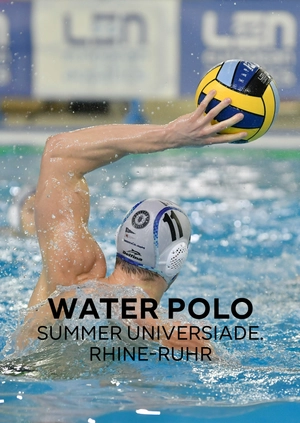Water Polo. Summer World University Games. Rhine-Ruhr
