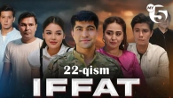 "Iffat" milliy seriali | 22-qism