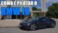 BMW i8: como é pilotar o superesportivo híbrido