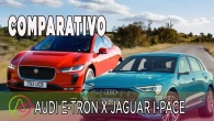 Audi E-Tron X Jaguar I-Pace | Comparativo de Boris Feldman