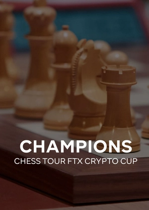 Champions Chess Tour FTX Crypto Cup