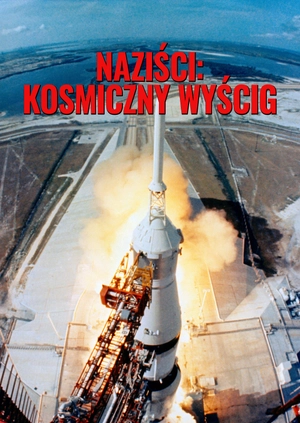 Naziści: kosmiczny wyścig
