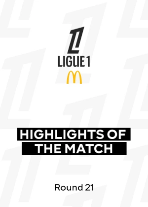 Ligue 1 25/26. Round 21. Match Highlights