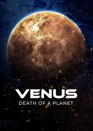 Venus: Death of a Planet