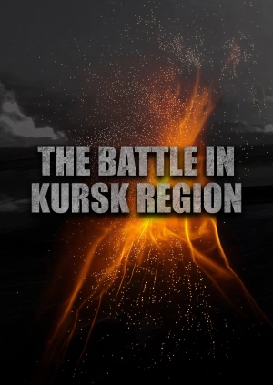 The Battle in Kursk Region