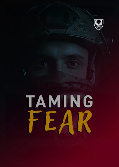 Taming Fear