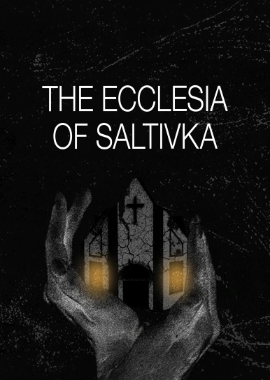 The Ecclesia of Saltivka