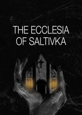 The Ecclesia of Saltivka — plakat