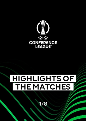 UEFA Conference League 25/26. Round of 16. First Legs. Highlights