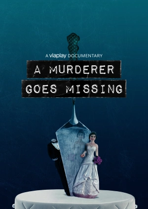 A Murderer Goes Missing