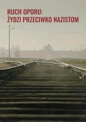 Ruch oporu: Żydzi przeciwko nazistom