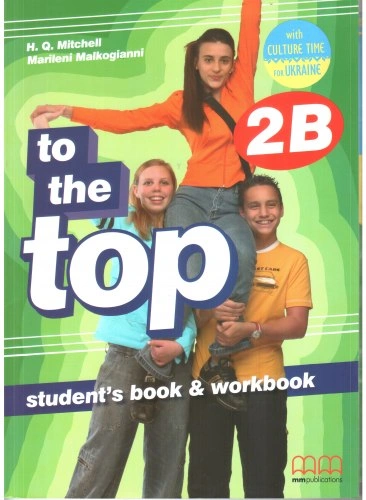 To the Top 2B. Student's Book + Workbook with Culture Time for Ukraine