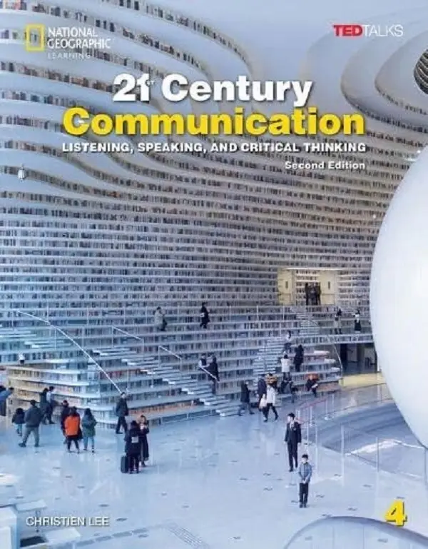 Обкладинка "TED Talks: 21st Century Communication. 4 Listening, Speaking and Critical Thinking. Teacher's Book"