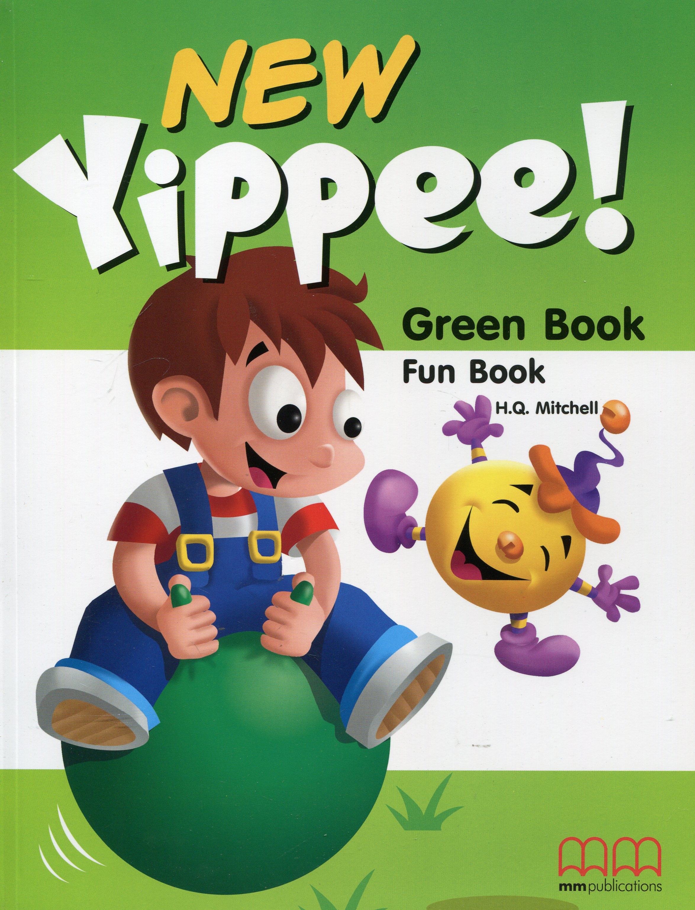 Yippee! New Green. Fun Book with CD. Мітчелл Гарольд...