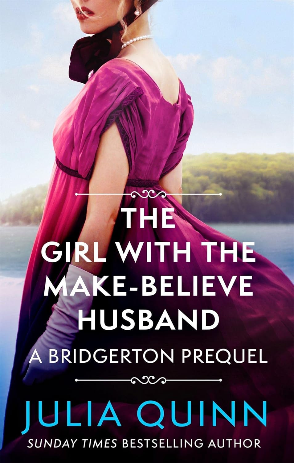 The Girl with the Make-Believe Husband (A Bridgerton...
