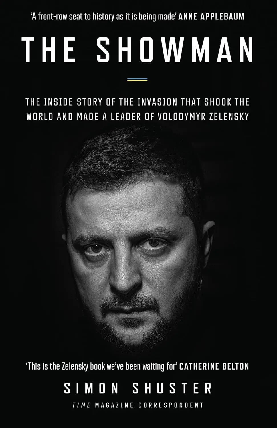 Обкладинка "Showman: The Inside Story of the Invasion That Shook the World and Made a Leader of Volodymyr Zelens"