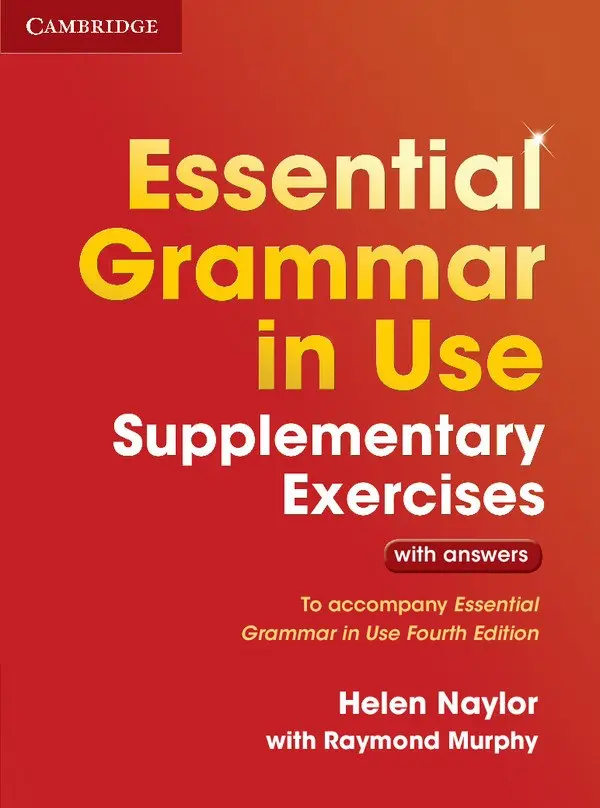 Обкладника "Essential Grammar in Use (4th Edition). Supplementary Exercises with answers" Обкладинка "Essential Grammar in Use (4th Edition). Supplementary Exercises with answers"