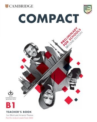 Compact Preliminary for Schools (2nd Edition). Teacher's Book