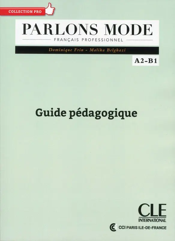 Parlons mode A2/B1. Guide pédagogique