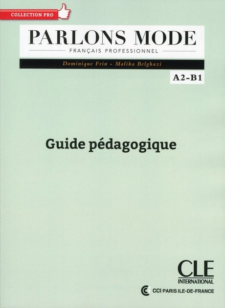 Parlons mode A2/B1. Guide pédagogique