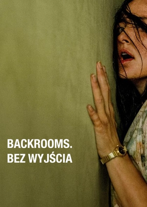 Backrooms. Bez wyjścia (Zwiastun)