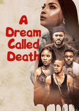 A Dream Called Death — plakat