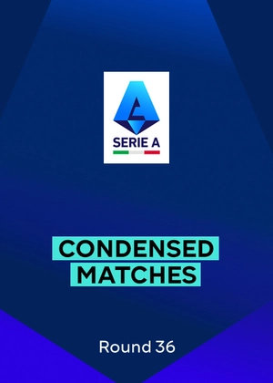 Serie A 25/26. Round 36. Condensed Matches