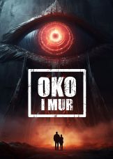 Oko i mur — plakat
