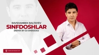Ravshanbek Baltayev - Sinfdoshlar (remix by Dj Sherzod)