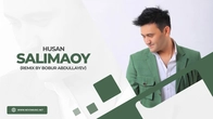 Husan - Salimaoy (remix by Bobur Abdullayev)
