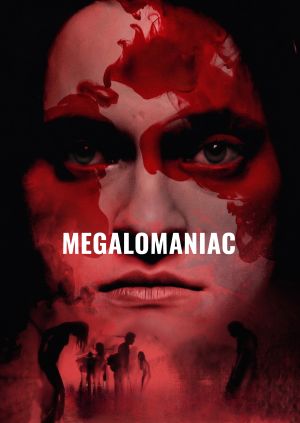 Megalomaniac — plakat