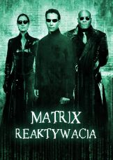 Matrix Reaktywacja — plakat