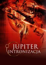 Jupiter: Intronizacja — plakat