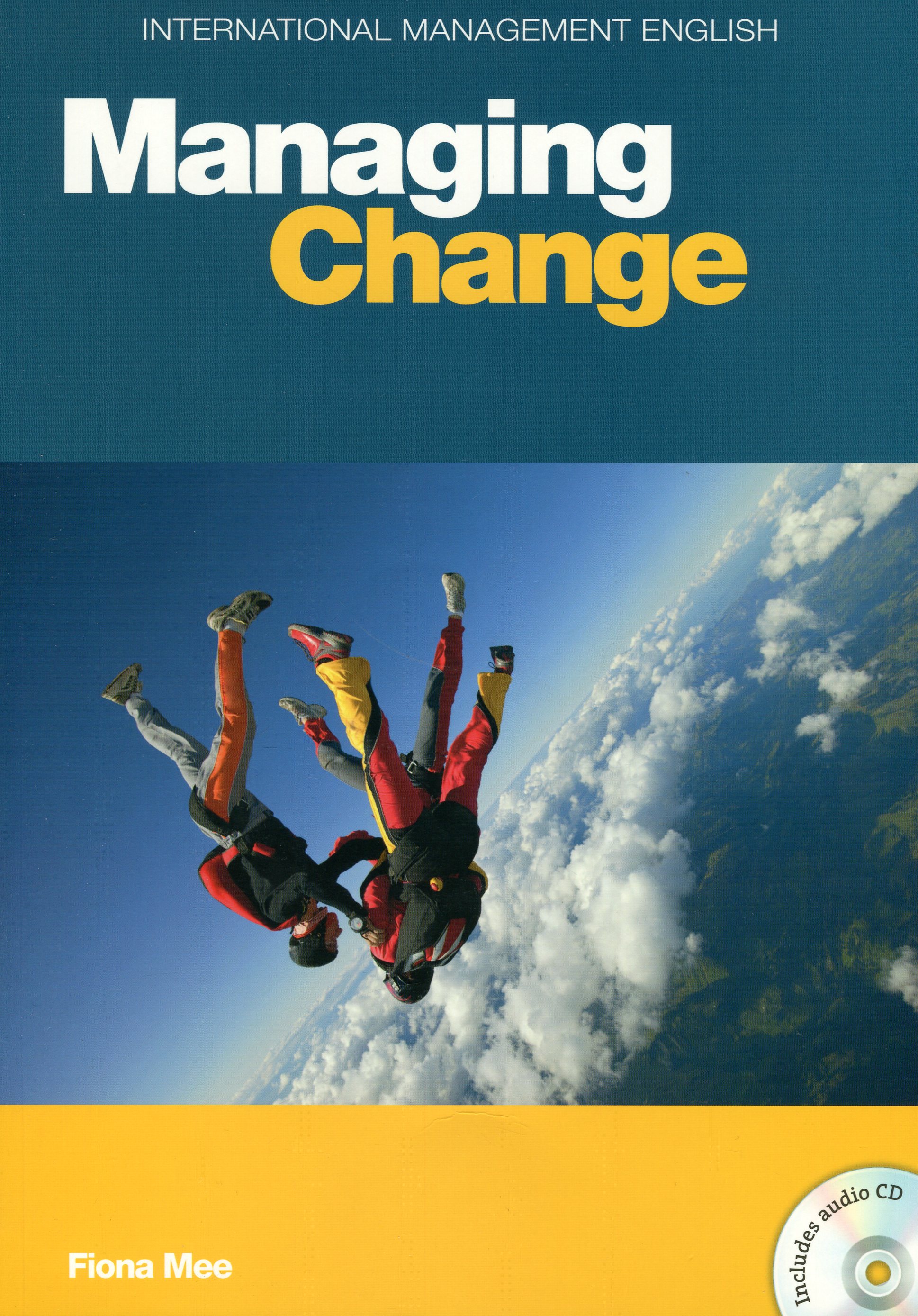 Managing Change + Audio CD. Мі Фіона