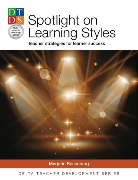 Spotlight on Learning Styles. Розенберг Марджорі
