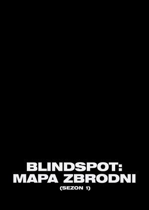 Blindspot: Mapa zbrodni (Sezon 1)