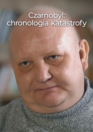 Czarnobyl: chronologia katastrofy — plakat