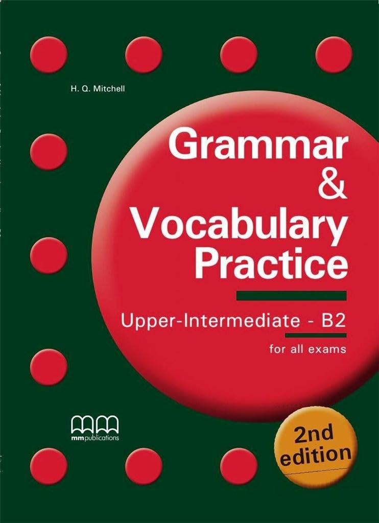 Grammar & Vocabulary Practice 2nd Edition Upper-Intermediate/B2...