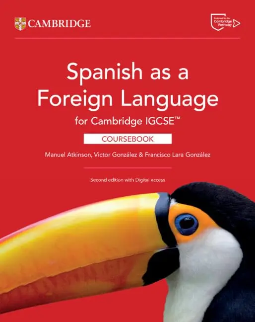 Cambridge IGCSE Spanish as a Foreign Language 2nd Edition Coursebook with Digital Access (2 Years)
