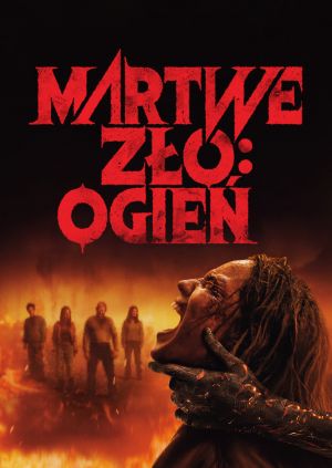 Martwe zło: Ogień — plakat