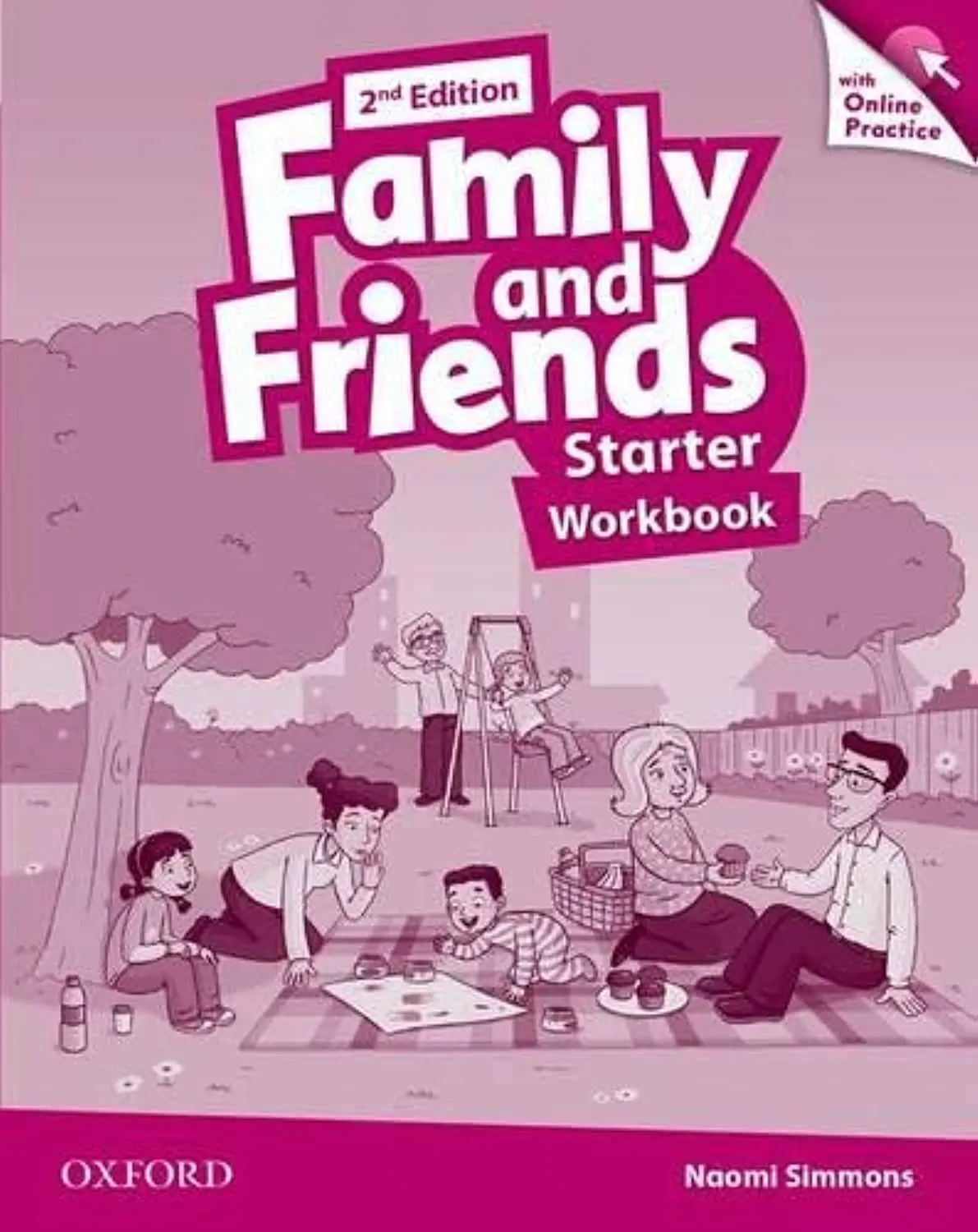 Family & Friends (2E) Starter. Workbook & Online Practice Pack