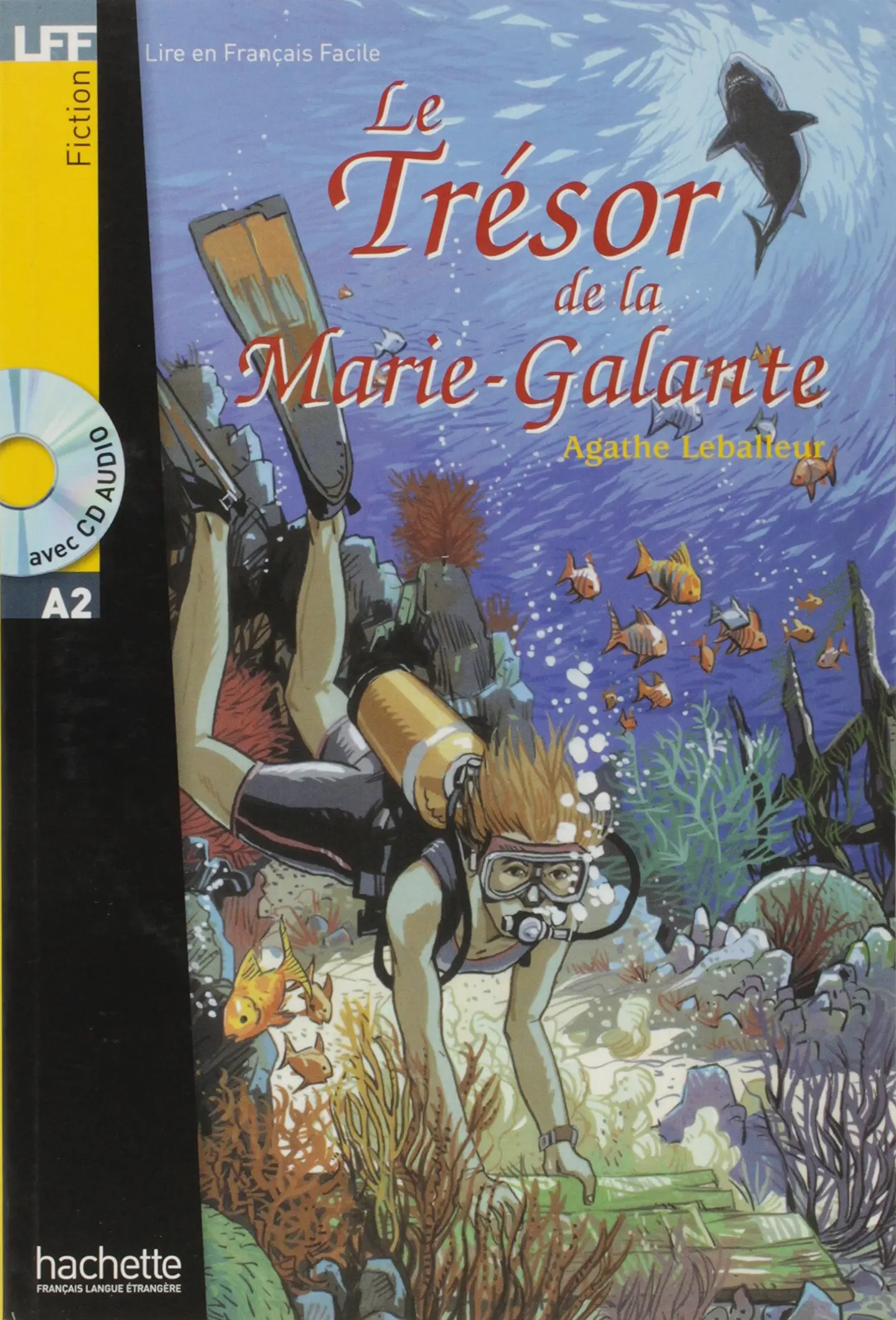 A2 Le Tre'sor de la MarieGalante + CD audio (Leballeur)