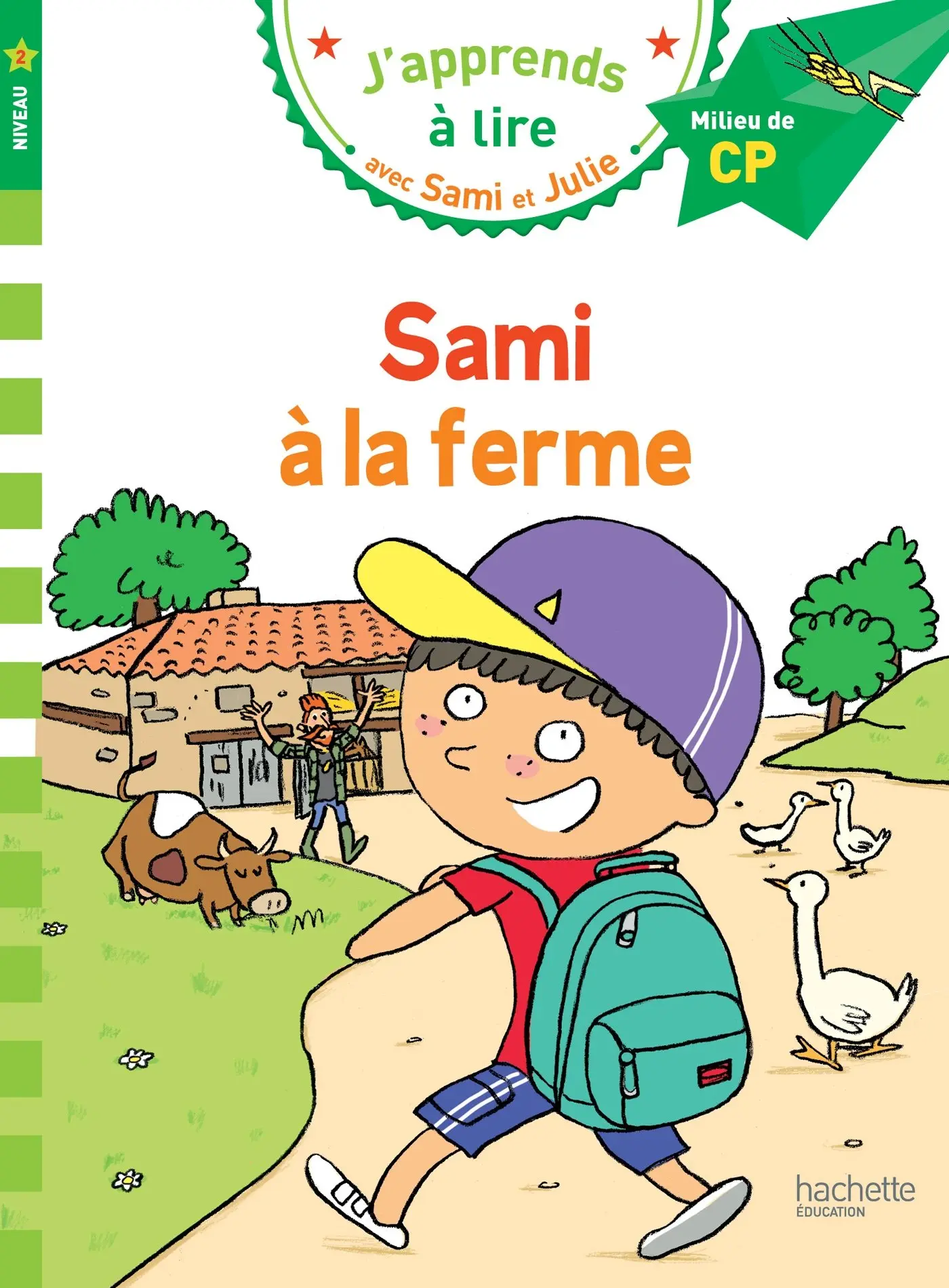 J’apprends а lire avec Sami et Julie: Sami а la ferme