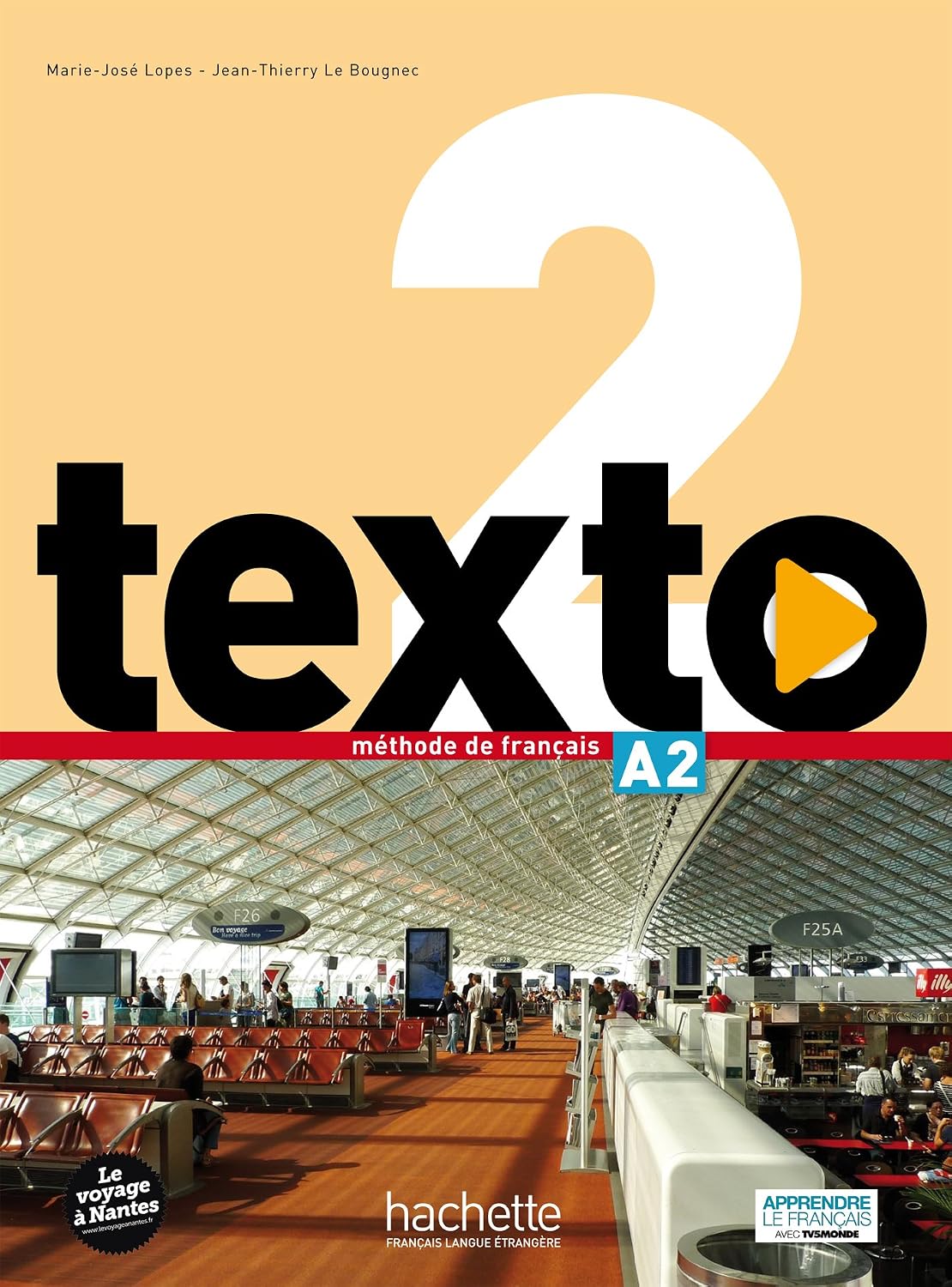 Texto Niveau 2. Livre de l'eleve + DVD-ROM + manuel...