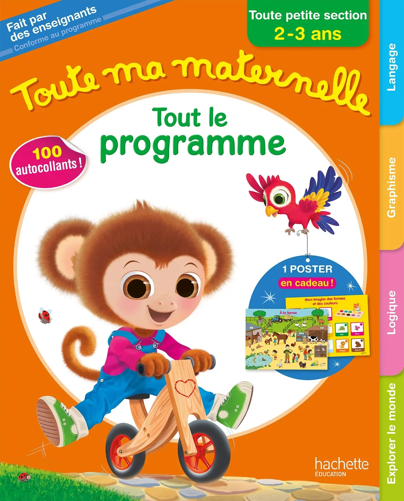 Toute Ma Maternelle. Tout le programme. Toute Petite section (2-3 ans)