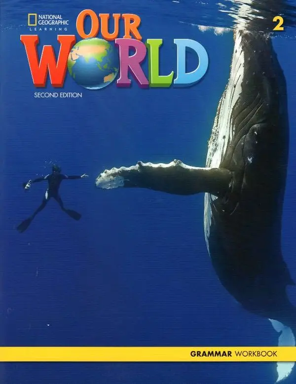 Обкладинка "Our World 2nd Edition 2 Grammar Workbook"