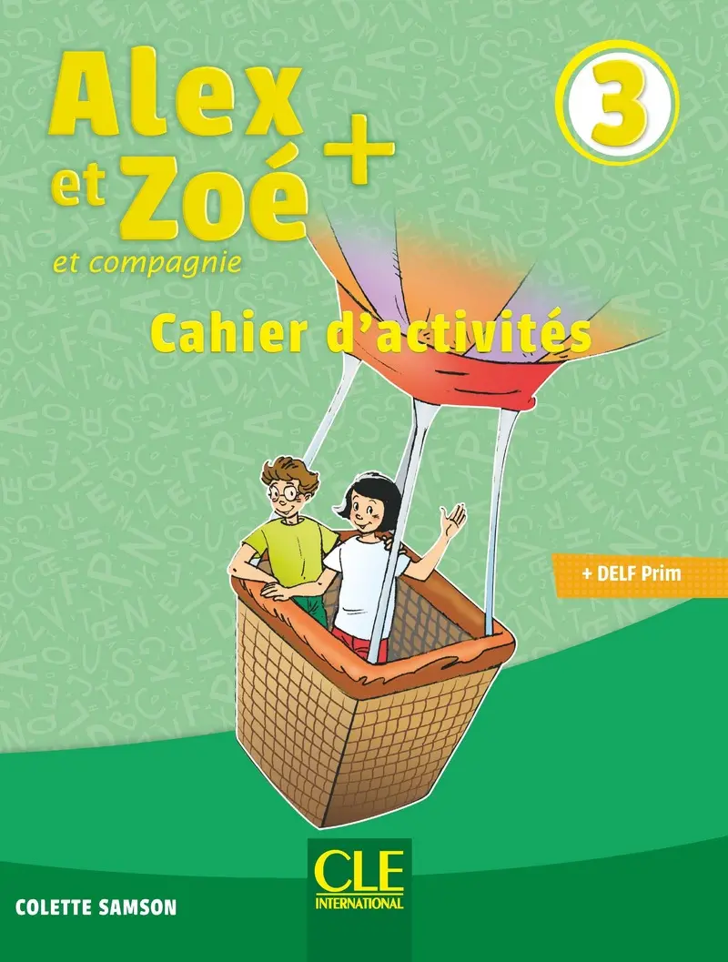 Обкладника "Alex et Zoe+ 3 Cahier d'activités" Обкладинка "Alex et Zoe+ 3 Cahier d'activités"