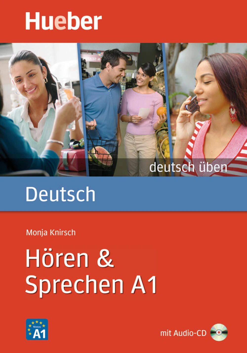 Deutsch Uben. Horen + Sprechen A1, Buch mit CD